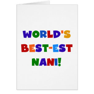 Couleurs vives Meilleurs T-shirts et cadeaux Nani