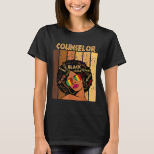 Counselor Afro American Women Black History T-Shirt