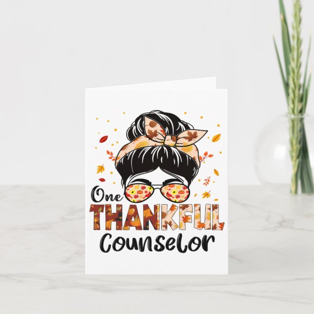 Counselor One Thankful Messy Bun Erntedank Fall Karte (Vorderseite)