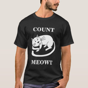 Count Meowt Kitty Funny Cat Pub T-Shirt