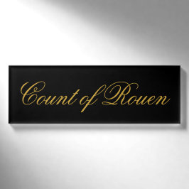 Count of Rouen Name Tag Namenschild