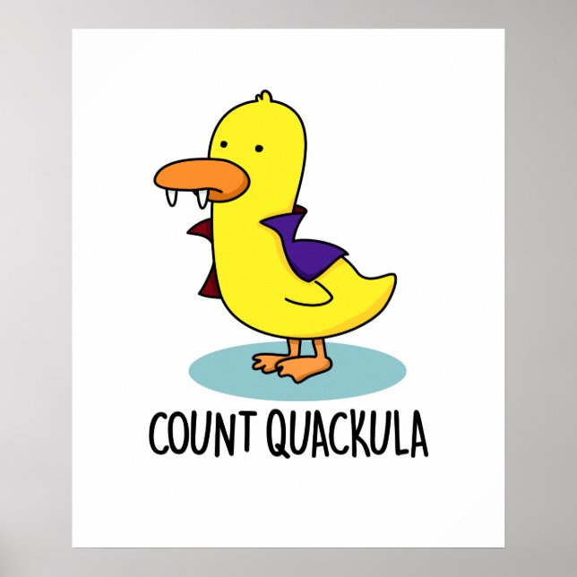 Count Quackula Funny Duck Pun Poster (Vorne)