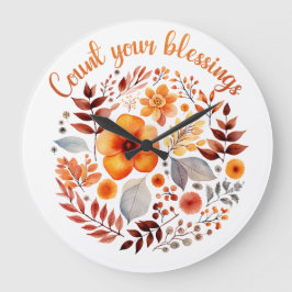 Count Your Blessings – Autumn Floral Wreath Große Wanduhr