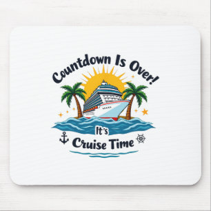 Countdown Ist Vorbei Es Ist Kreuzfahrt Zeit Männer Mousepad