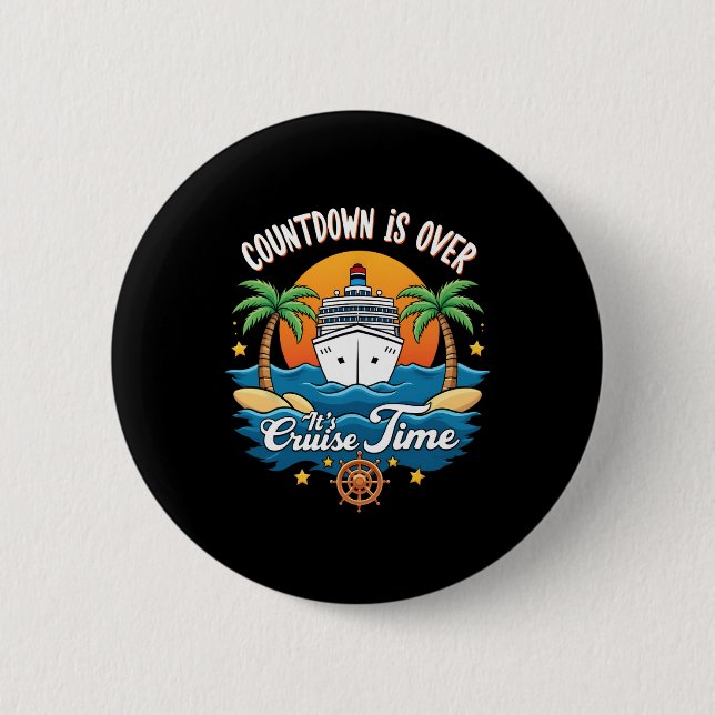 Countdown Ist Vorbei Es Ist Kreuzfahrtzeit Männer  Button (Vorderseite)