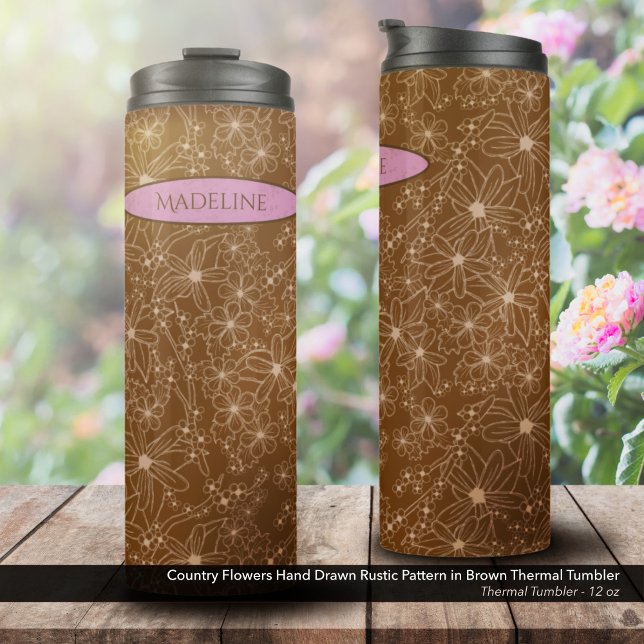 Country Blume handgezeichnetes Muster braune Rusti Thermosbecher (Country Flowers Hand Drawn Rustic Pattern in Brown with the Name Soft Pink Thermal Tumbler)