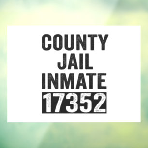 Country Inmate 17352 Funny Halloween Gefängnis Fensteraufkleber