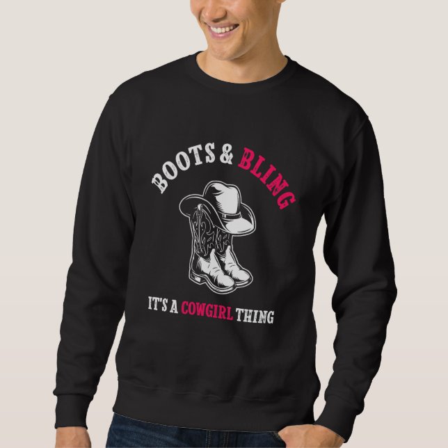 Country Life Western Stiefel und Bling es ist ein  Sweatshirt (Vorderseite)