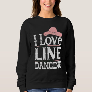 Country Line Tancing Cowgirl Princess Dancer Weste Sweatshirt