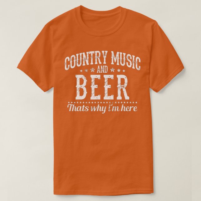 Country Music & Beer das macht'sFunny Geschenk T-Shirt (Design vorne)