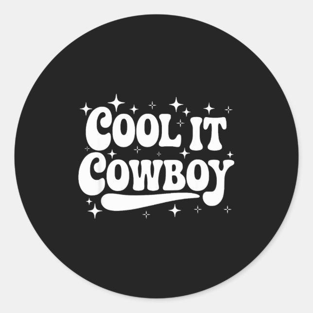 Country Western Sarcastic Quote Saying Gift Summer Runder Aufkleber (Vorderseite)
