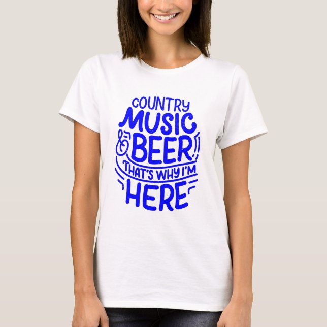 Countrymusik und Bier T-Shirt (Vorderseite)