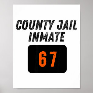 County-Gefängnis Gefangener 67 Halloween Lustig He Poster