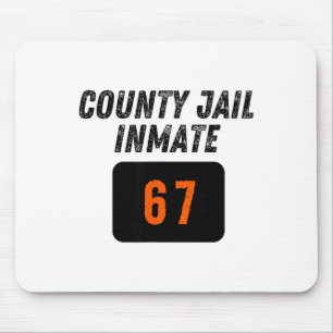 County Jail Gefängnis Insasse 67 Halloween Lustig Mousepad