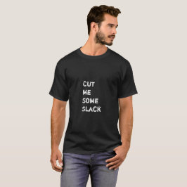 "Coupez-moi un certain" T-shirt lâche - hommes de