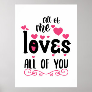 Couple Art All Of Me Loves All Of You Poster
