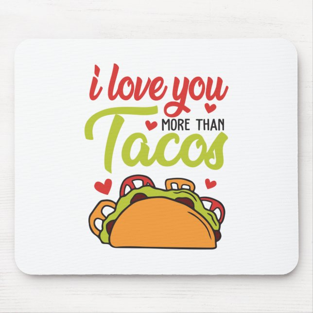 Couple Geschenk I Liebe Sie mehr als Tacos Mousepad (Vorne)