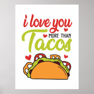 Couple Geschenk I Liebe Sie mehr als Tacos Poster