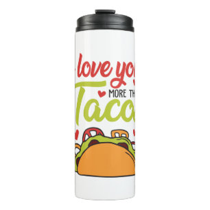 Couple Geschenk I Liebe Sie mehr als Tacos Thermosbecher