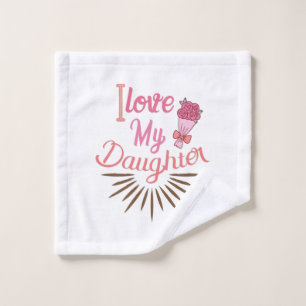 Couple-Geschenk Ich Liebe meine Tochter Waschlappen