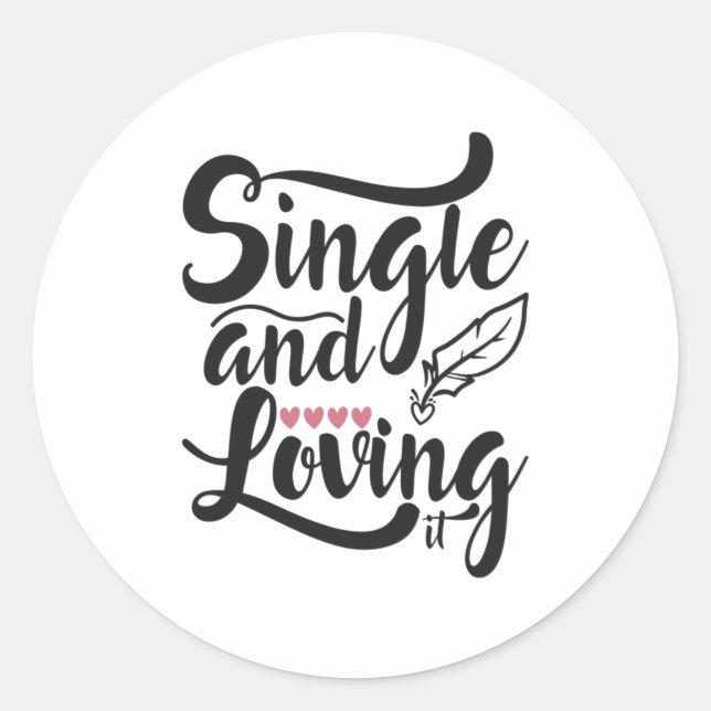 Couple-Geschenk Single und Liebe Runder Aufkleber (Vorderseite)