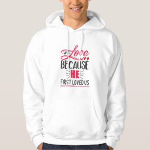 Couple Geschenk wir Liebe, weil er uns zuerst geli Hoodie