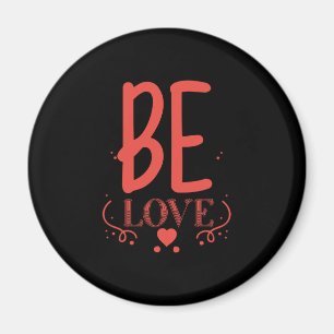 Couple Gift Be Liebe Magnet