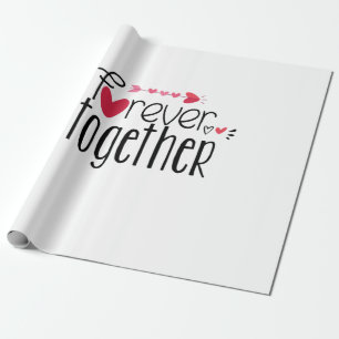 Couple Gift Forever Together Geschenkpapier