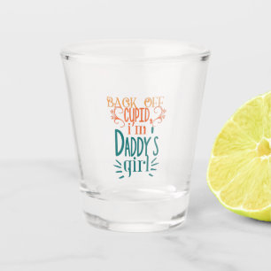 Couple Gift I Am Daddy Girl Schnapsglas