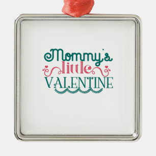 Couple Gift Mommy's Little Valentine Ornament Aus Metall