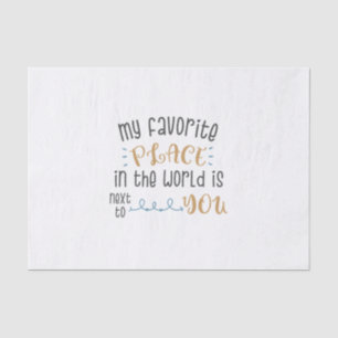 Couple Gift My Favourite Place Is Next To You Seidenpapier