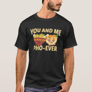 Couple in Liebe vietnamesische Suppe Sie und ich P T-Shirt