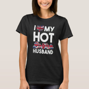 Couple Matching UK Citizen I Liebe My Hot British  T-Shirt