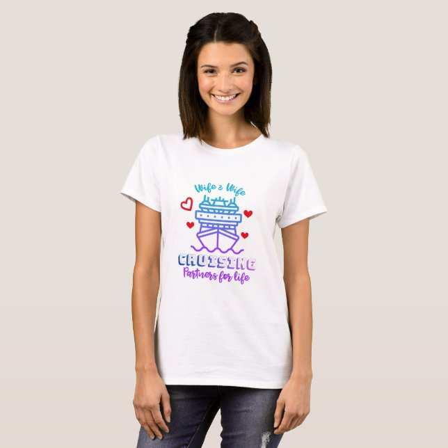 Couples Shirt - Wife & Wife Cruising Partners (Vorne ganz)
