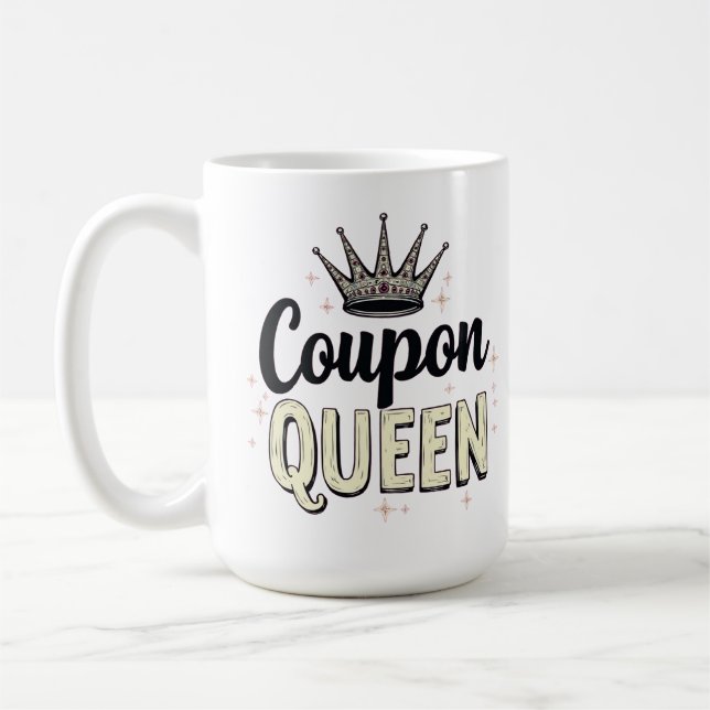 Coupon Queen - Royal Bargain Hunter Crown Kaffeetasse (Links)