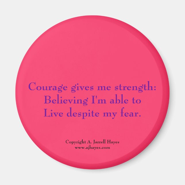 "Courage, croyance, vie" Haiku Magnet (Devant)