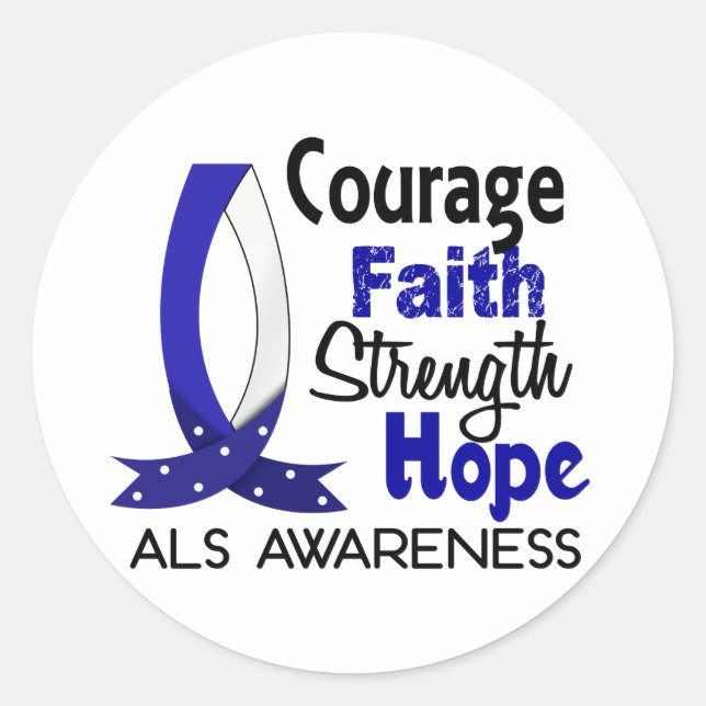 Courage Faith Strength Hope ALS Runder Aufkleber (Vorderseite)