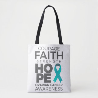 Courage Faith Strength Hope Ovarian Awareness Tasche