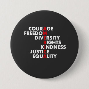 Courage Freedom Diversity Rights Kindness Button