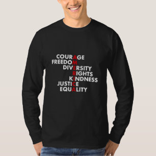 Courage Freedom Diversity Rights Kindness T-Shirt