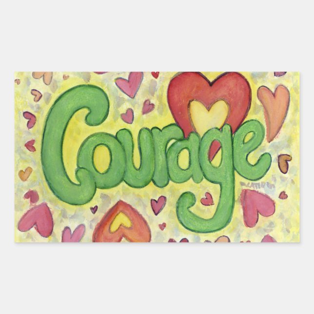 Courage Heart Inspirational Words Aufkleber Etiket (Vorderseite)