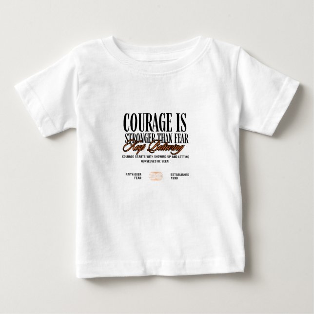 Courage ist stärker als Angst Baby T-shirt (Vorderseite)