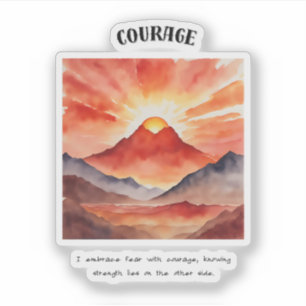 Courage Positive Affirmation Aufkleber