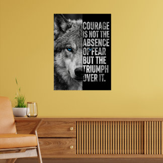 „Courage Zitat Wolf Design – Motivierend“ Poster