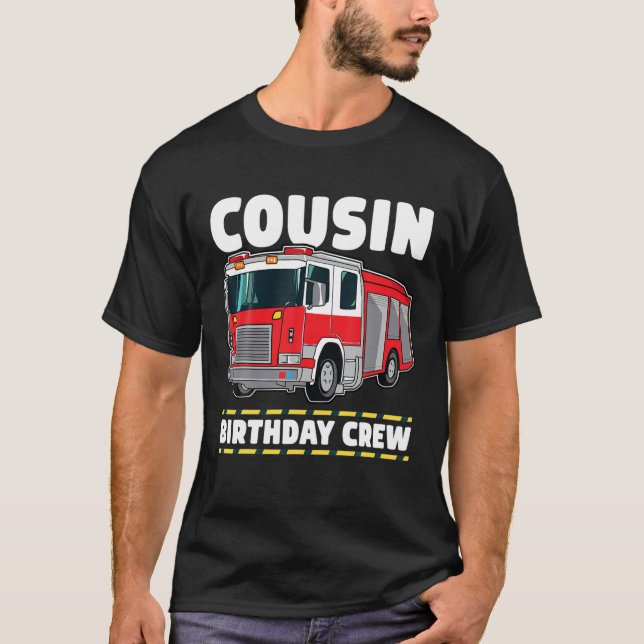 Cousin Birthday Crew Feuerwehrschiff T-Shirt (Vorderseite)