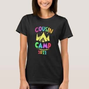 Cousin Camp 2022 Family Camping Sommerferien C T-Shirt