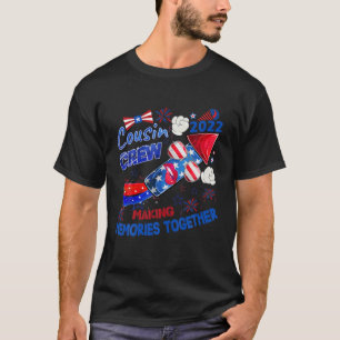 Cousin Crew 2022 Erinnerungen gemeinsam zum Celebr T-Shirt