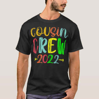 Cousin Crew 2022 Wiedersehen Making Erinnerungen T-Shirt