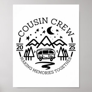 Cousin Crew 2025 Camping-Ausflug Erinnerungen Mach Poster