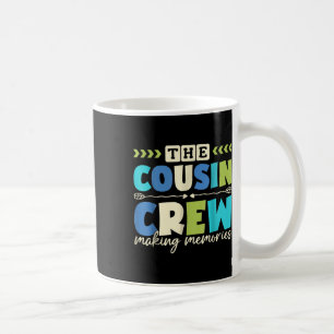 Cousin Crew 2025 Erinnerungen Familienurlaub C Kaffeetasse